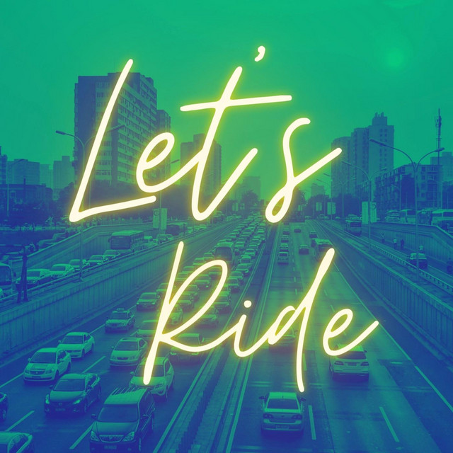 Let's Ride - Single by Way Productions | Spotify