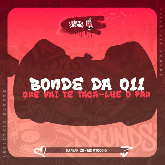 Bonde 011 - Que Vai Te Taca-lhe O Pau