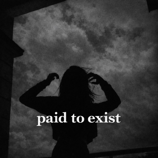 Paid to Exist cover