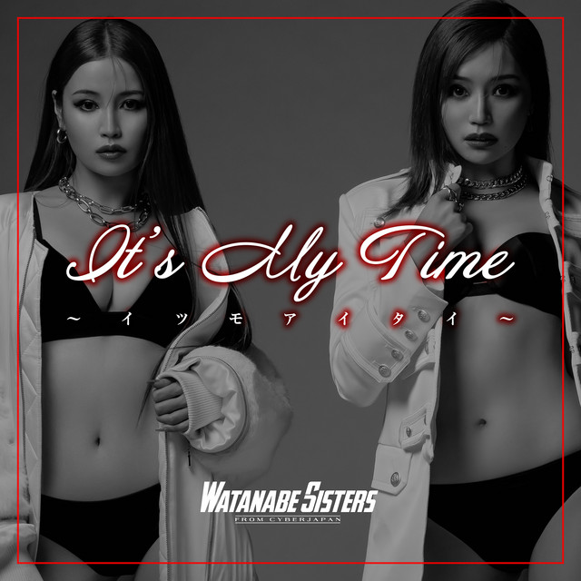 It's My Time ～イツモアイタイ～