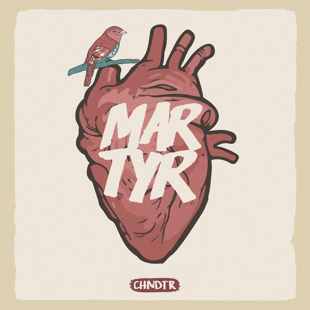 Martyr - Single by CHNDTR | Spotify