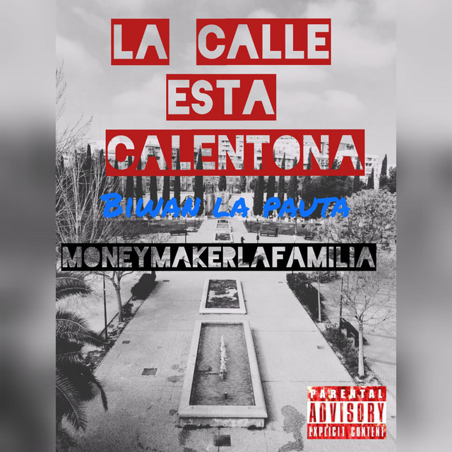 La Calle Esta Calentona