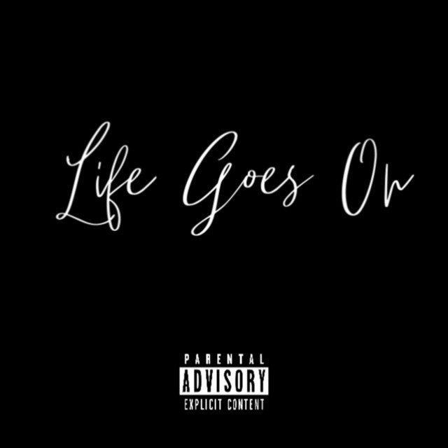 Life Goes On - song and lyrics by TH4D | Spotify