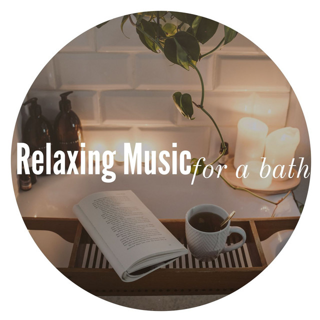 Relaxing Music for a Bath: Help to Relieve Pain and Improve your Sleep cover art