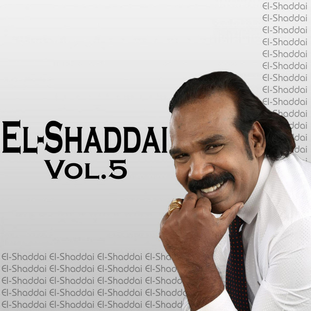 El-Shaddai Vol 5 - Album by Rev Christopher Devadass | Spotify