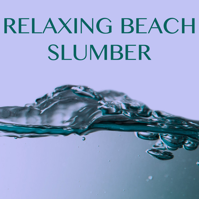 Relaxing Beach Slumber cover art