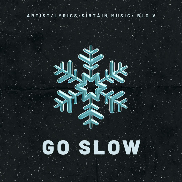 Go Slow