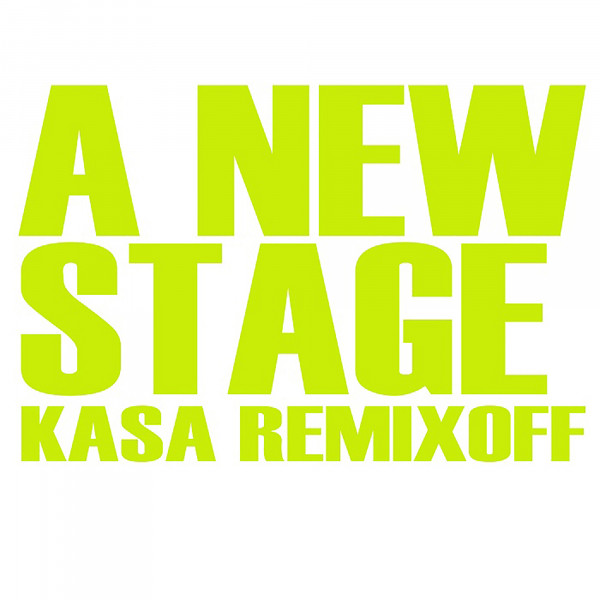 Обкладинка Kasa Remixoff — A new stage
