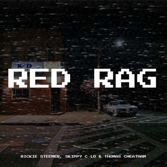 Red Rag - Single by Rickie Steemer | Spotify