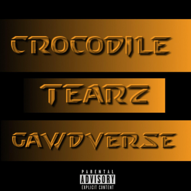 Crocodile Tearz (Gawdverse)