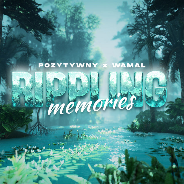 Rippling Memories (LETOR Remix)