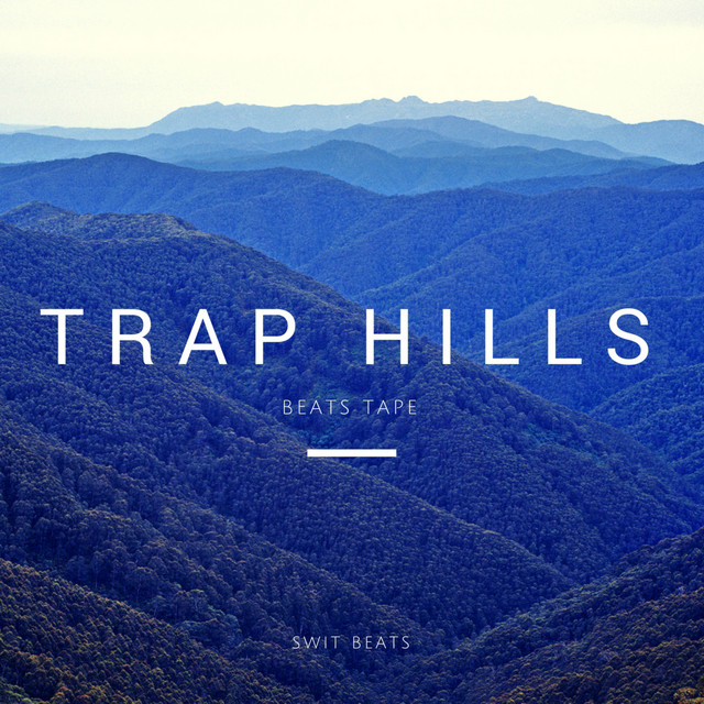 Trap Hills: Beats Tape cover art