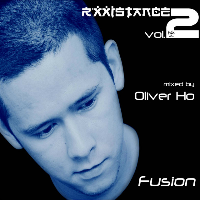 Rxxistance Vol. 2: Fusion, Mixed by Oliver Ho cover art