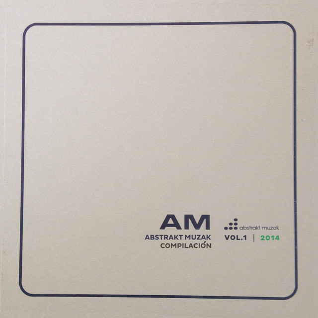 Abstrakt Muzak, Compilacion 2014 cover