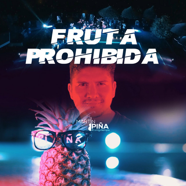 Fruta Prohibida - Single by Martin Piña | Spotify