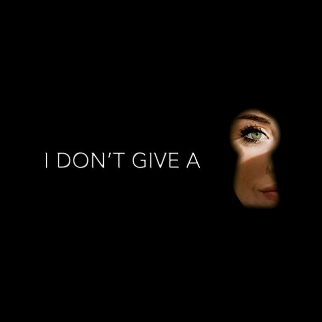 I Don't Give A cover