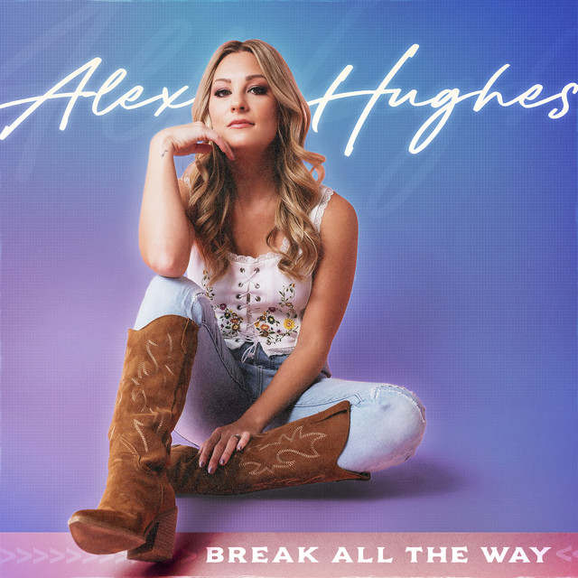 Break All The Way