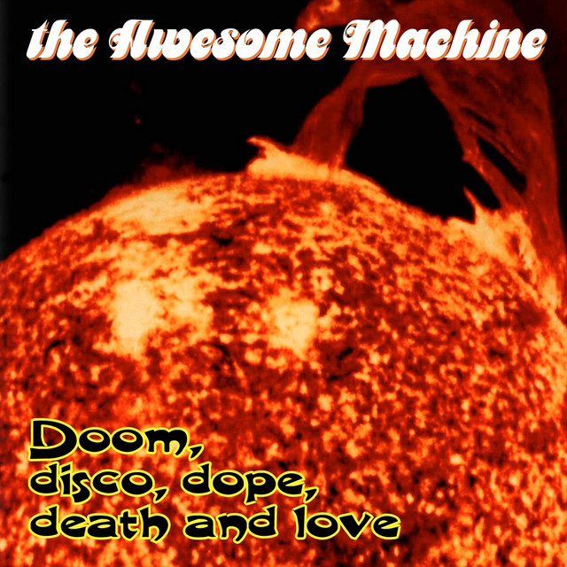 Doom, Disco, Dope, Death & Love cover art