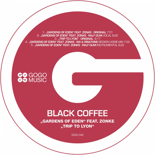 Gardens of Eden / Trip to Lyon - Album by Black Coffee | Spotify