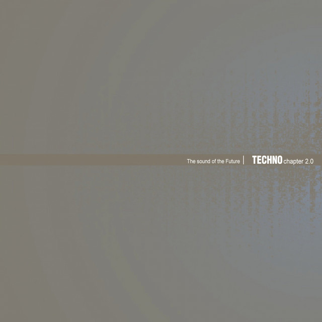 The Sound Of The Future: Techno Chapter 2.0 cover