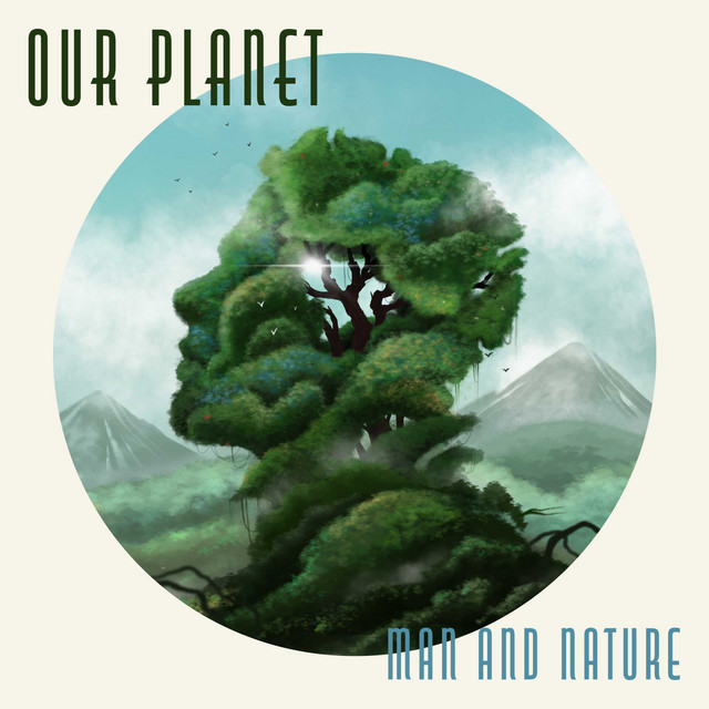 Our Planet - Man and Nature cover art