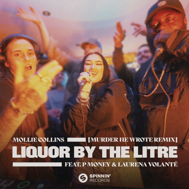 Liquor By The Litre (feat. P Money & Laurena Volanté) [Murder He Wrote Remix] - Extended Mix album art