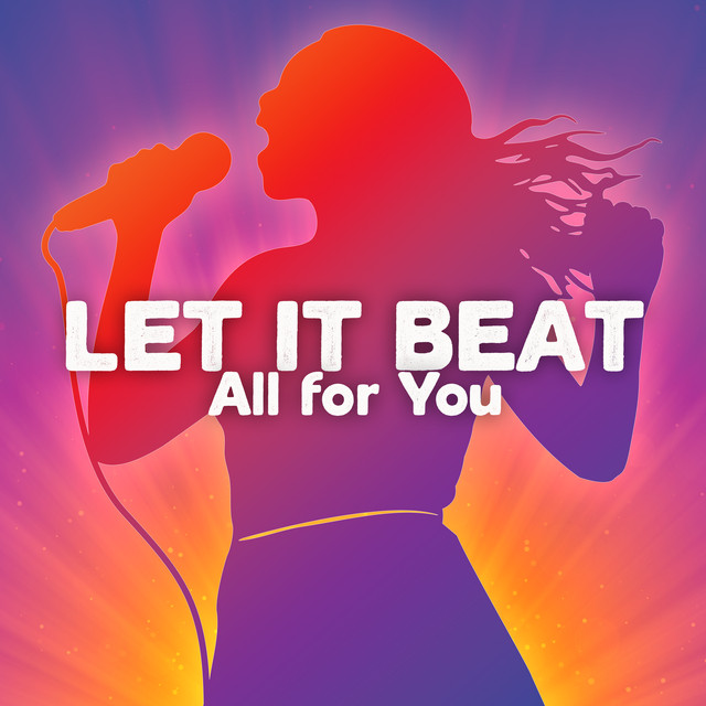 All for You - Album by Let It Beat | Spotify