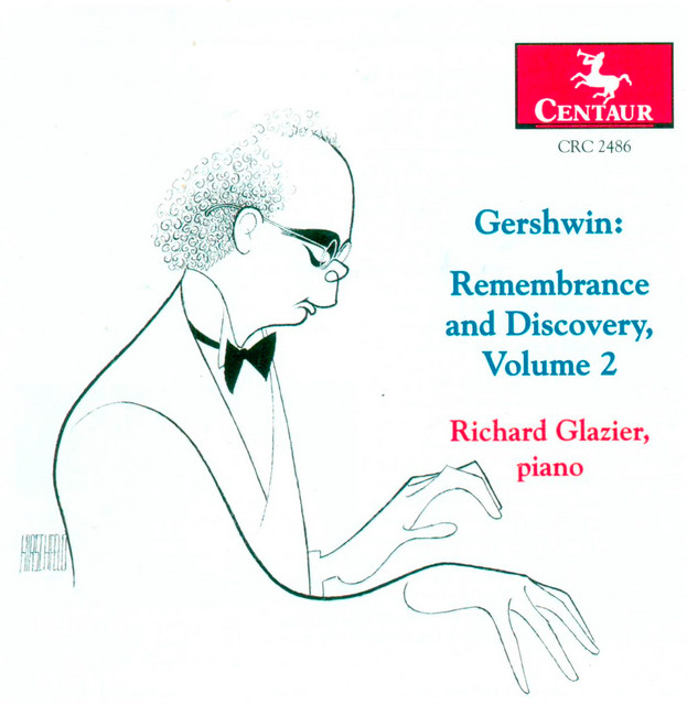 Gershwin, G.: Musicals (Arr. for Piano) (Gershwin: Remembrance and Discovery, Vol. 2)