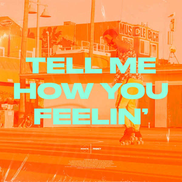 Filox – Tell Me How You Feelin'