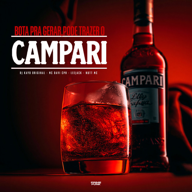 Bota Pra Gerar, Pode Trazer O Campari