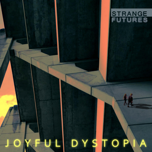 Joyful Dystopia cover art