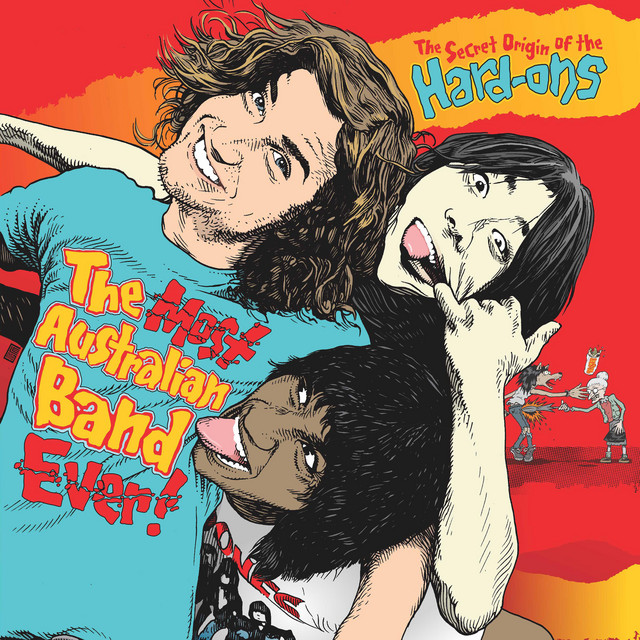 The Most Australian Band Ever! (The Secret Origin of the Hard-Ons) cover art