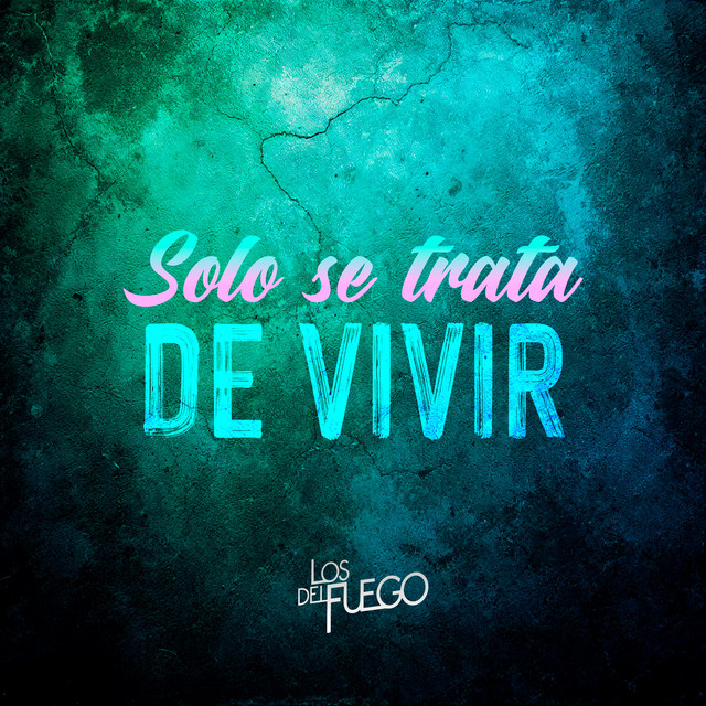 Solo Se Trata de Vivir cover art