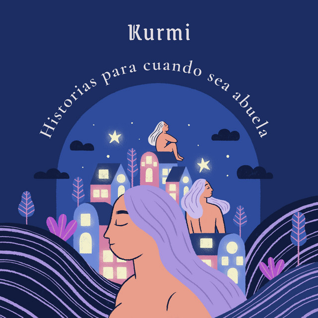 Historias para Cuando Sea Abuela cover art
