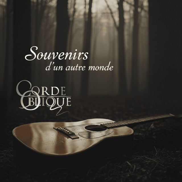 Souvenirs d'un autre monde (Acoustic) - Single by Corde Oblique | Spotify