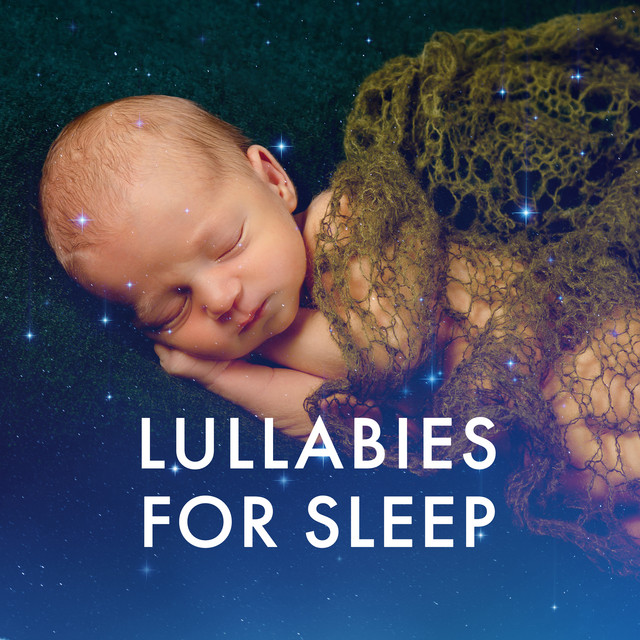 Lullabies for Sleep ! ! ! ! ! - Album by Baby Songs & Lullabies For ...