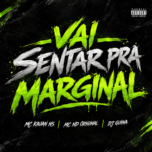 Vai Sentar pra Marginal