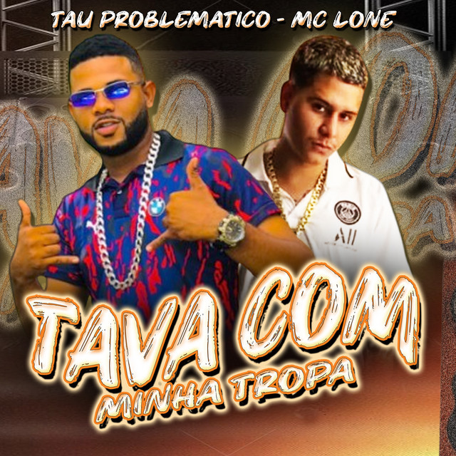 Обкладинка: Tava Com Minha Tropa — Tau Problematico