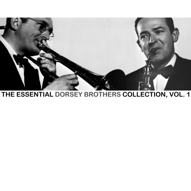 The Essential Dorsey Brothers Collection, Vol. 1 cover art