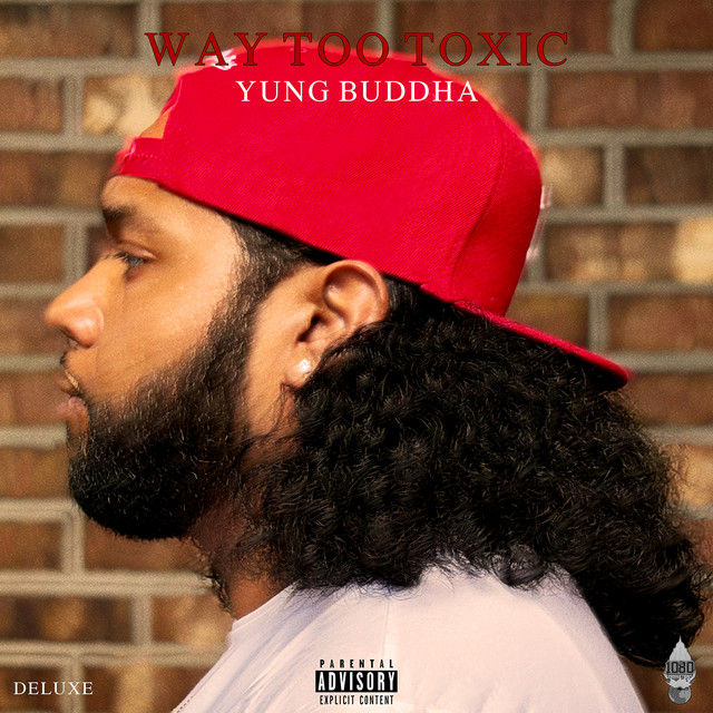 WAY TOO TOXIC (Deluxe)