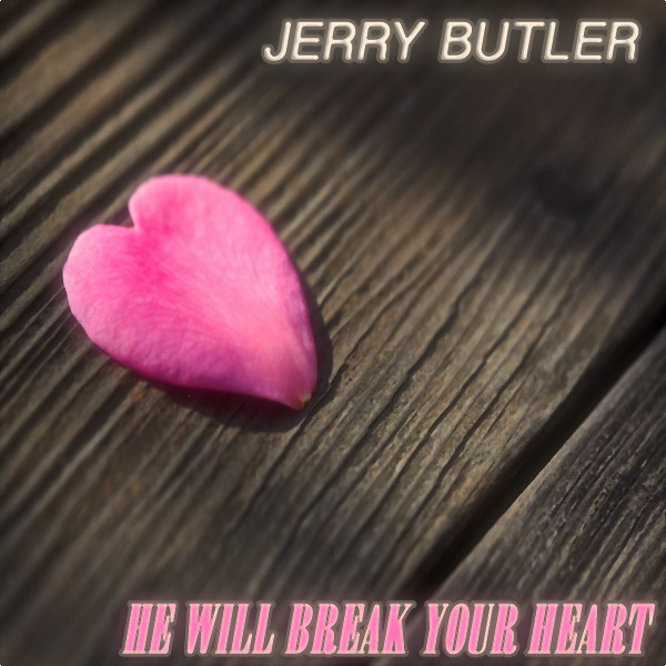 He Will Break Your Heart cover art
