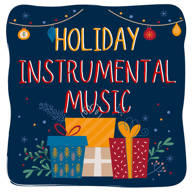 Holiday Instrumental Music Album by Calming Christmas Music