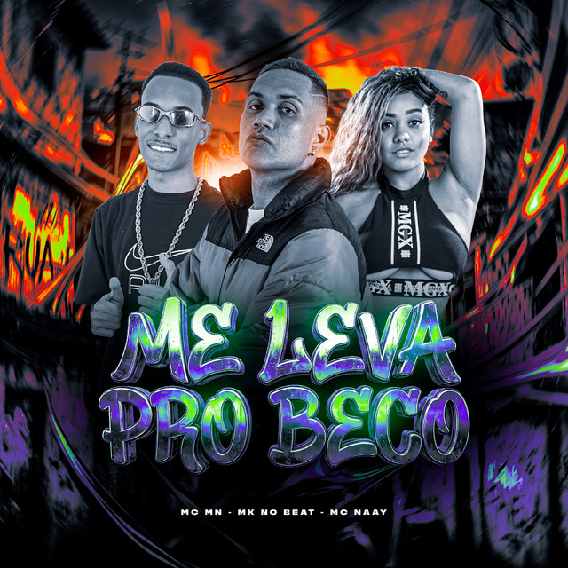 Me Leva pro Beco