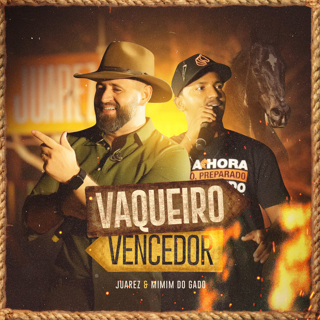 Juarez & MIMIN DO GADO - Vaqueiro Vencedor