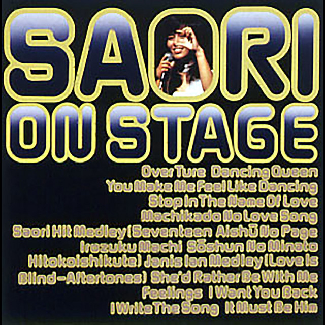 SAORI ON STAGE - Album by Saori Minami | Spotify