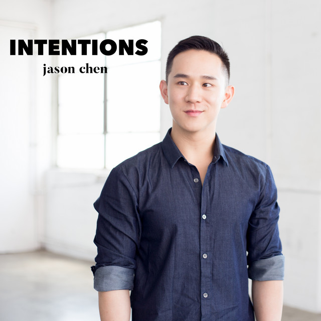 Intentions (Acoustic) - Single by Jason Chen | Spotify