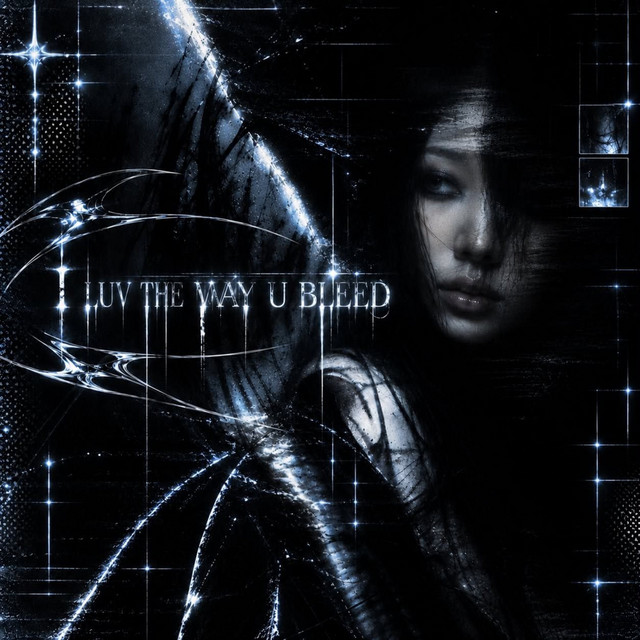 I luv the way u bleed