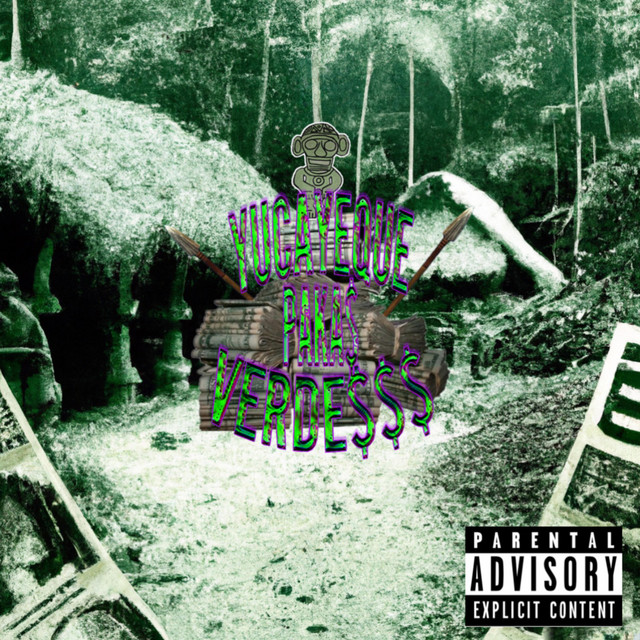 YUCAYEQUE PAKA$ VERDE$