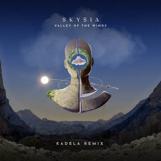 Valley of the Winds - Kadela Remix