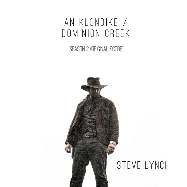 An Klondike / Dominion Creek Season 2 (Original Score) cover art